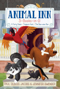 Image of Animal Inn 3 Books in 1! : A Furry Fiasco, Tresure Hunt. The Bow-wow Bus