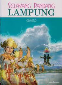 Image of Selayang Pandang: Lampung