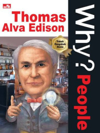 Image of Why People: Thomas Alva Edison