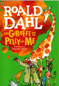 Image of The Giraffe and The Pelly and Me